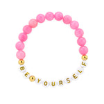 Be Yourself Bracelet